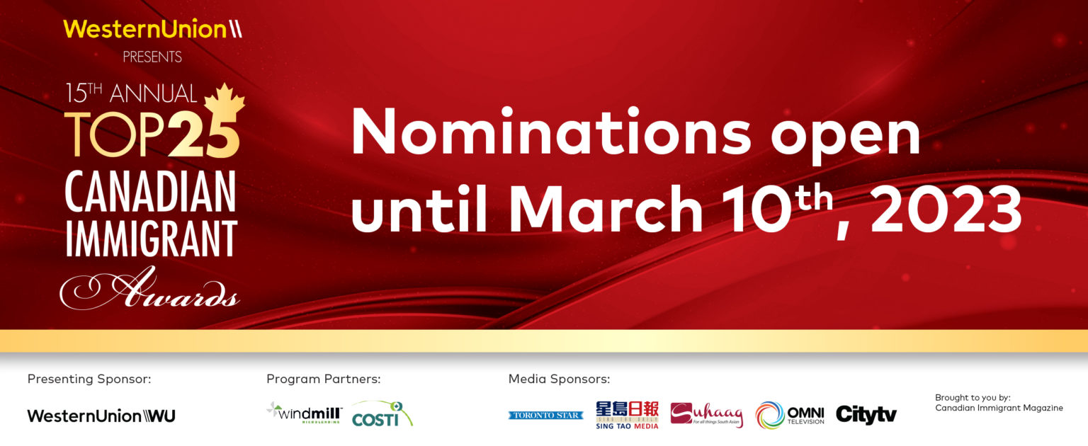 Read more about the article Nominations are now open for the 15th annual Top 25 Canadian Immigrant Awards!